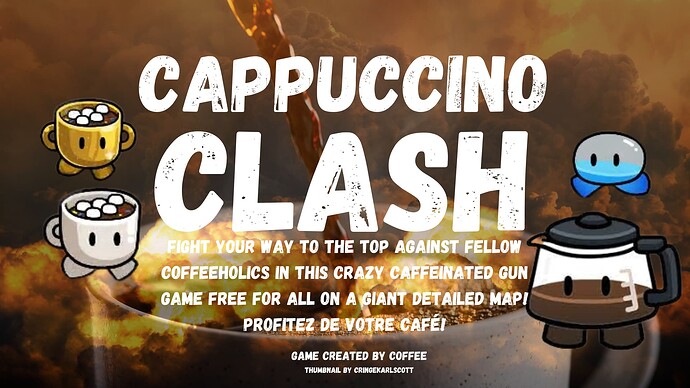 Cappuccino Clash Thumbnail (by CringeKarlScott)