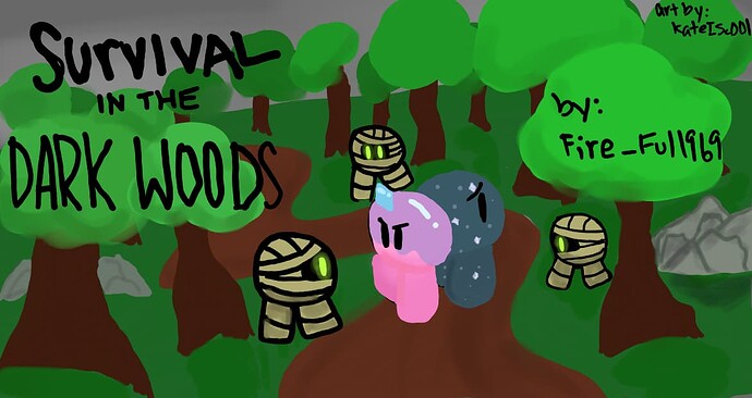 Survivial In the Dark woods