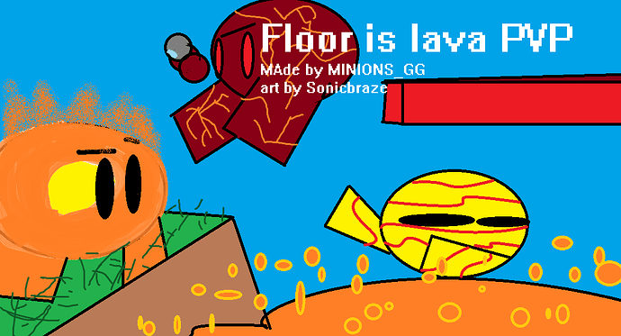 Floor is lava pvo