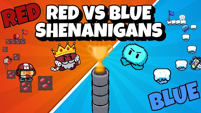 RED VS. BLUE SHENANIGANS!!!! (1)