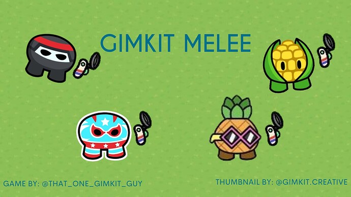 GIMKIT MELEE (1)