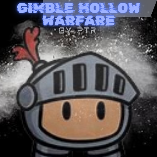 Gimble Hollow Warfar